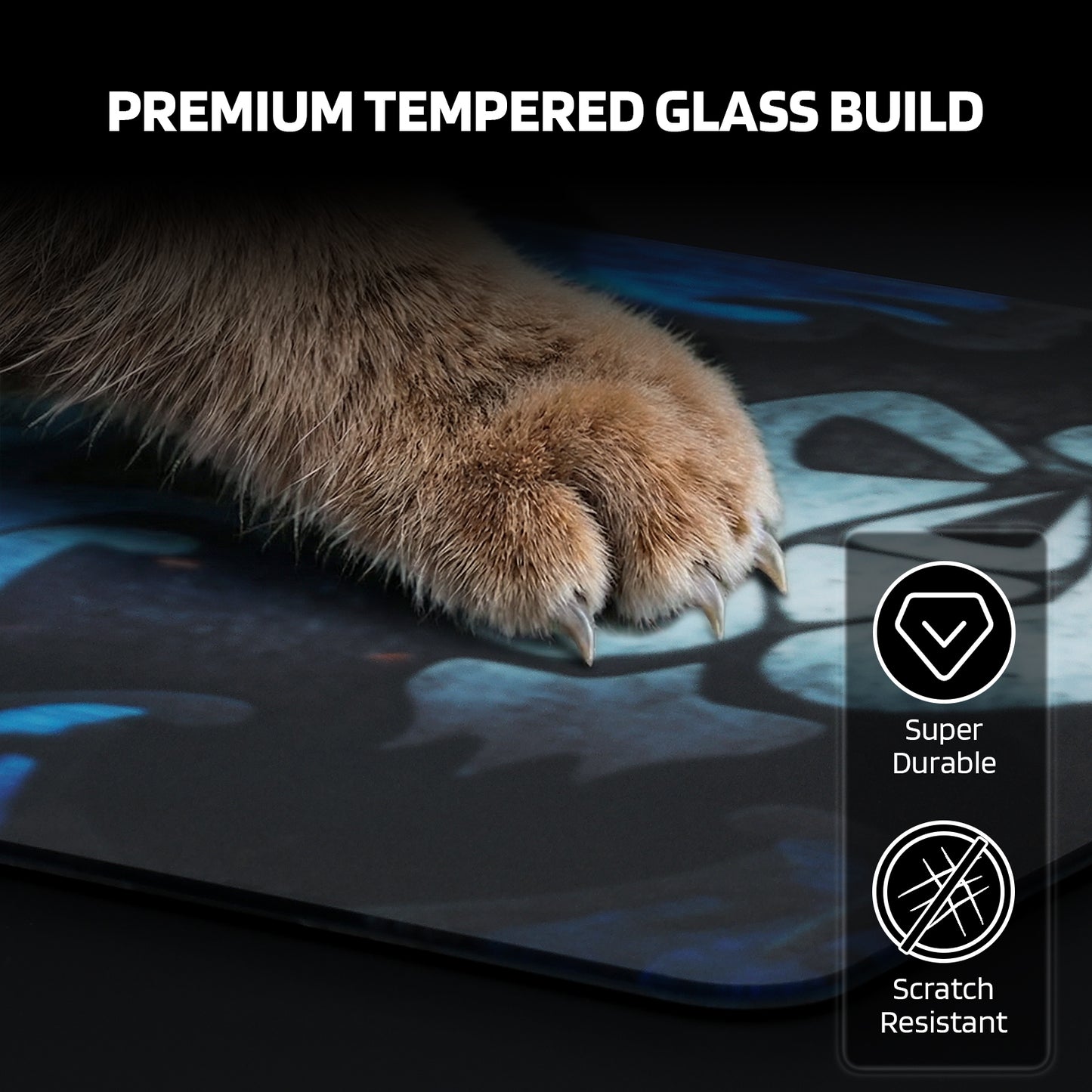 The mouse pad’s "PREMIUM TEMPERED GLASS BUILD" is highlighted: it’s super durable and scratch-resistant, even against a cat’s claws.
