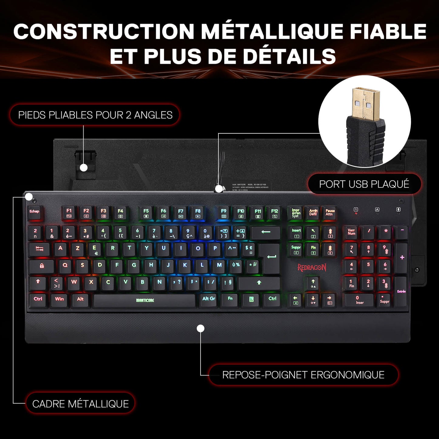 La construction métallique fiable du clavier est détaillée, avec un cadre métallique, un repose-poignet ergonomique, des pieds pliables et un port USB plaqué.