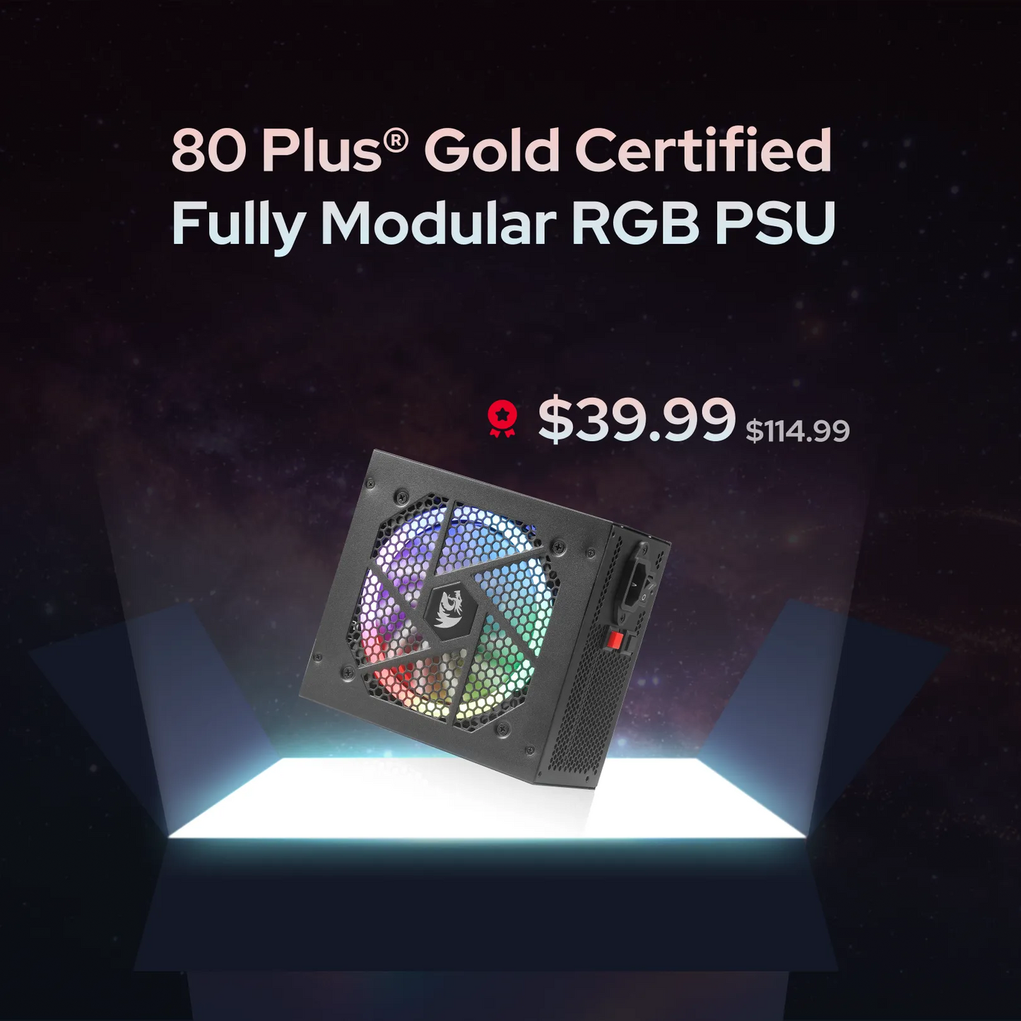 Promotional product graphic for an 80 Plus Gold certified fully modular RGB PSU, showing a black power supply unit with a glowing multicolor fan on a glowing platform against a dark space-like background with pricing text.