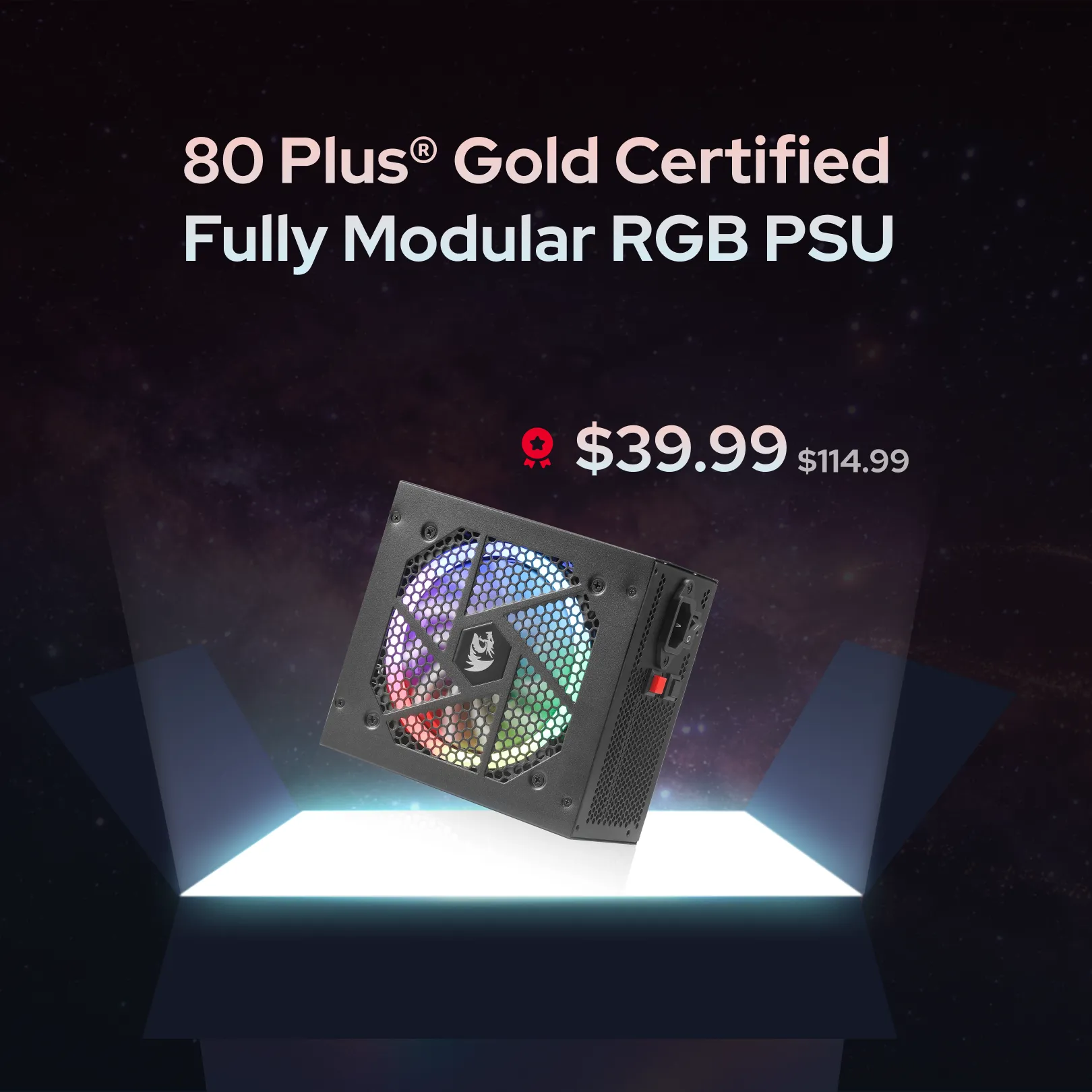 Promotional product graphic for an 80 Plus Gold certified fully modular RGB PSU, showing a black power supply unit with a glowing multicolor fan on a glowing platform against a dark space-like background with pricing text.