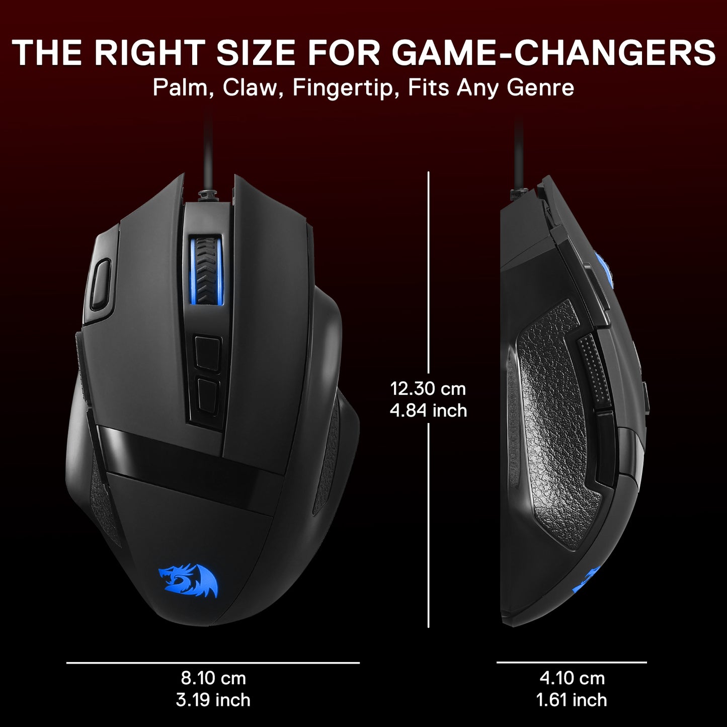 Dual views of a gaming mouse (with dimensions listed) emphasize its versatile size, fitting palm, claw, and fingertip grips for any game genre.