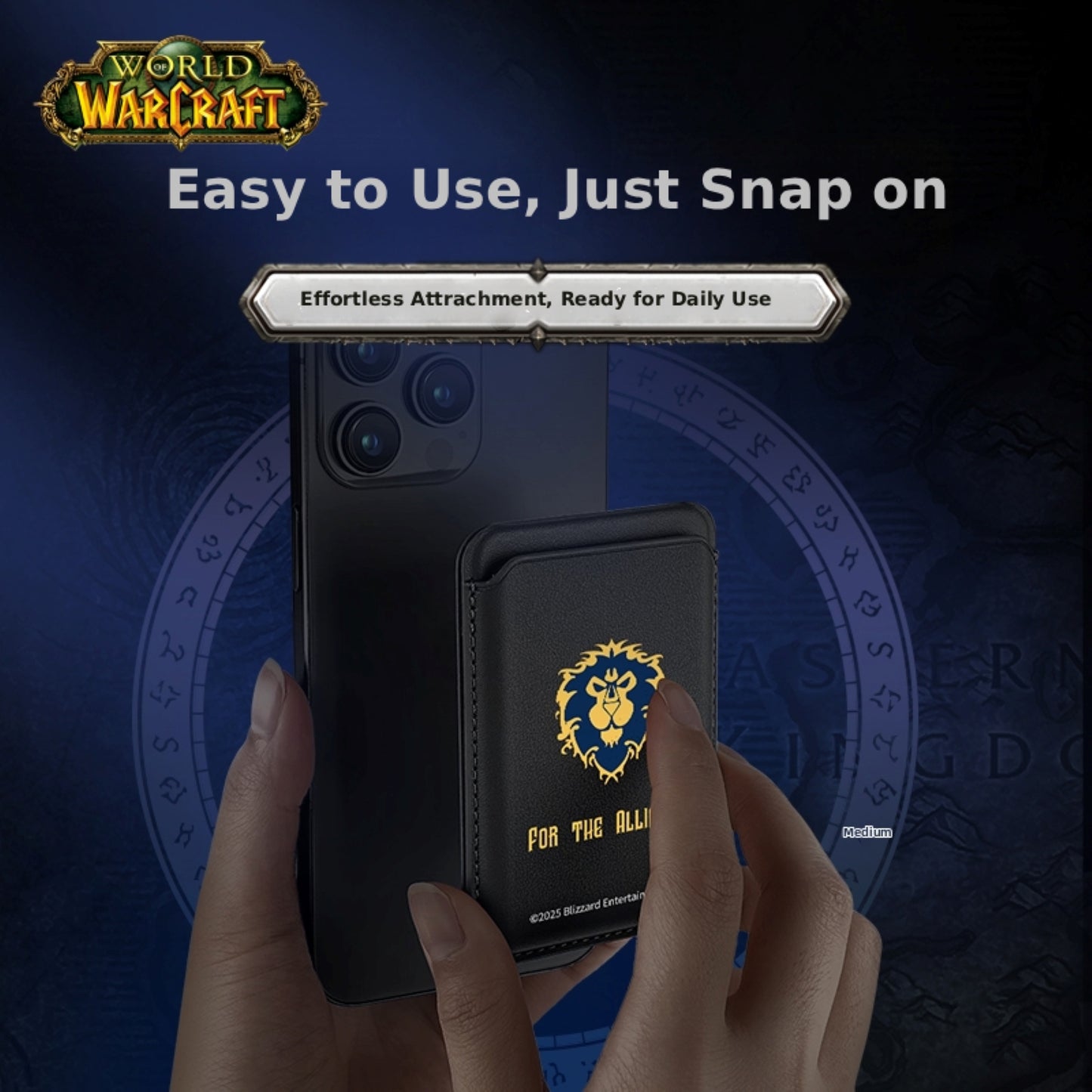 Under the World of Warcraft logo, this graphic highlights an "Easy to Use, Just Snap on" card holder: hands attach the black Alliance-emblem holder (marked "FOR THE ALLIANCE!") to a phone, with a banner noting "Effortless Attachment, Ready for Daily Use"—all set against a blue, rune-themed backdrop.
